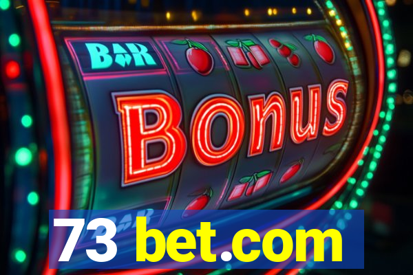 73 bet.com